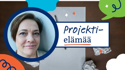 Projektielämää: Kun kaikki ei mennyt suunnitelman mukaan